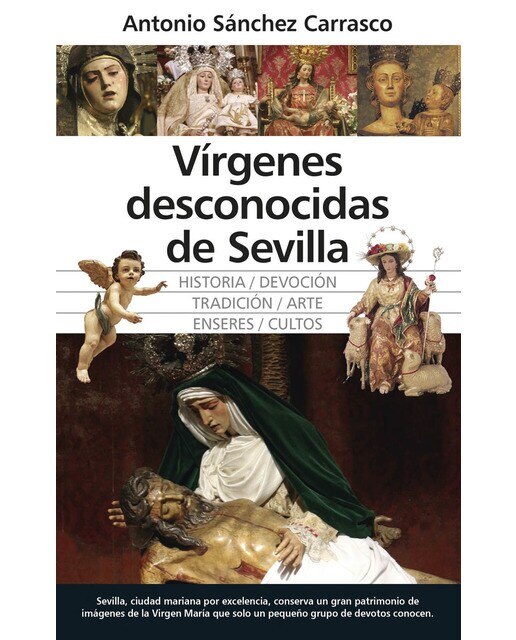 Imagen 0 de Vírgenes desconocidas de Sevilla