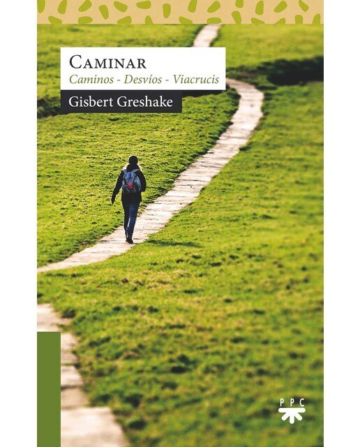 Caminar: Caminos-Desvíos-Viacrucis (Capa mole) 1