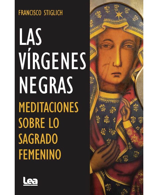 Las vírgenes negras: Meditaciones sobre lo sagrado femenino (Capa mole) 1