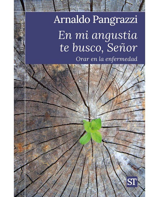En mi angustia te busco, Señor: Orar en la enfermedad