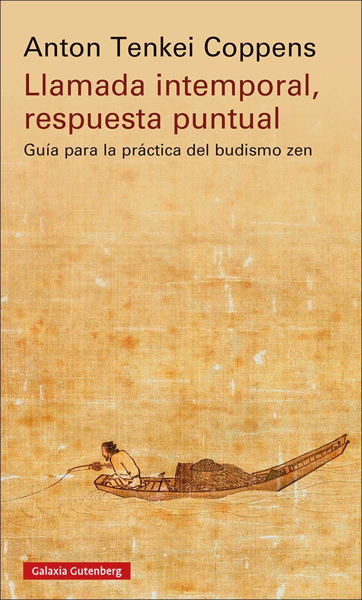 Llamada intemporal, respuesta puntual: Guía para la práctica del budismo Zen (Capa mole) 1