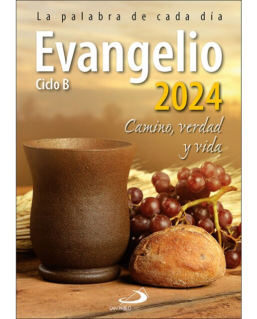 Evangelio 2024: Camino, Verdad y Vida. Ciclo B (Capa mole) 1