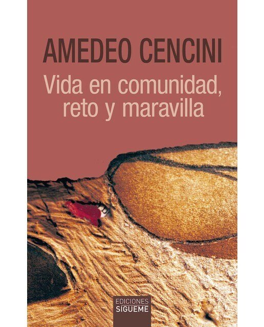 Vida en comunidad, reto y maravilla