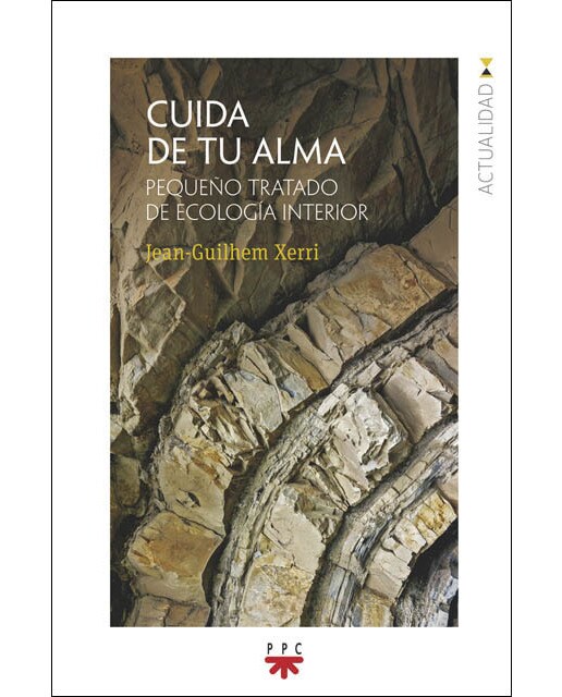 Cuida de tu alma: Pequeño tratado de ecología interior (Capa mole) 1