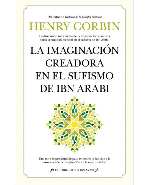 La imaginación creadora en el sufismo de Ibn Arabi (Capa mole) 1