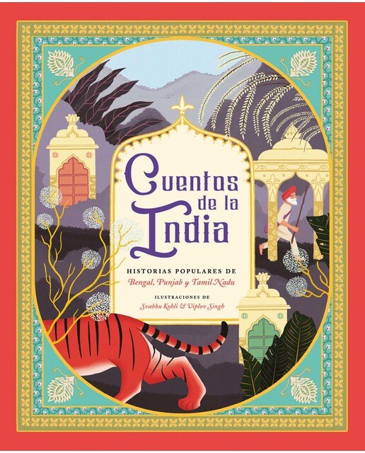 Cuentos de la India: Historias populares de Bengala, el Punjab y Tamil Nadu 1