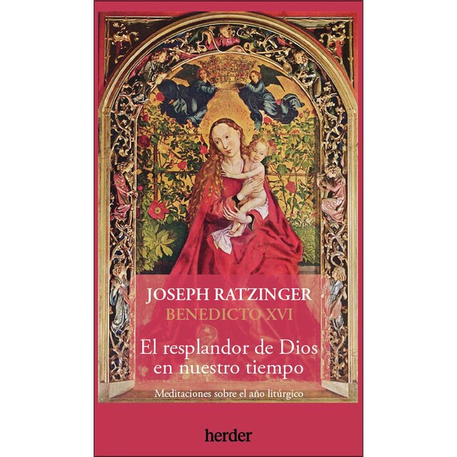 Imagem 0 de El resplandor de Dios en nuestro tiempo: Meditaciones sobre el año litúrgico (Capa mole com abas)