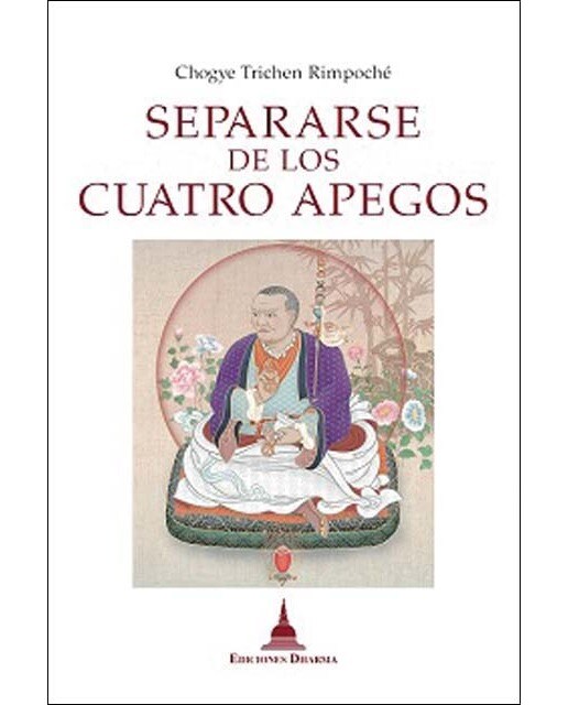 Separarse de los cuatro apegos (Capa mole) 1