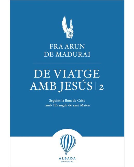 De viatge amb Jesús 2: Seguin la llum de Crist amb l'evangeli segons sant Mateu 1