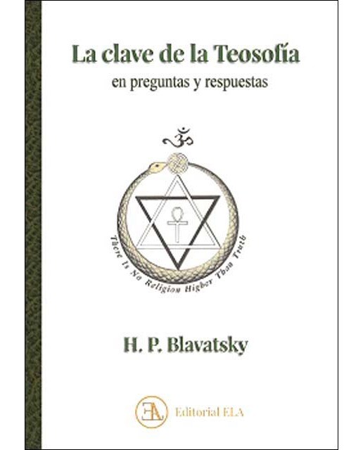 LA CLAVE DE LA TEOSOFÍA: EN PREGUNTAS Y RESPUESTAS (Capa mole com abas) 1