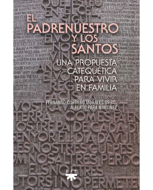 El padrenuestro y los santos: Una propuesta catequética para vivir en familia (Capa mole) 1
