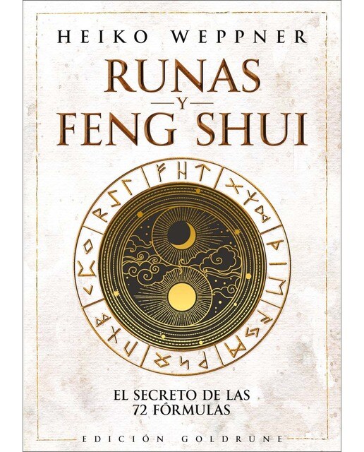 Runas y feng shui: El secreto de las 72 fórmulas (Capa mole) 1