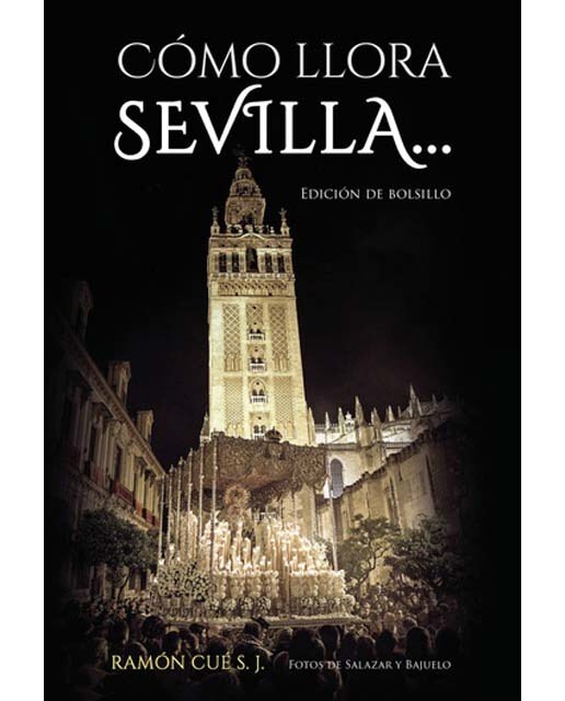 Como llora sevilla, edicion bolsillo 1