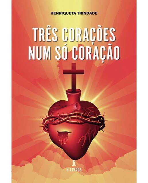 Três corações num só coração 1