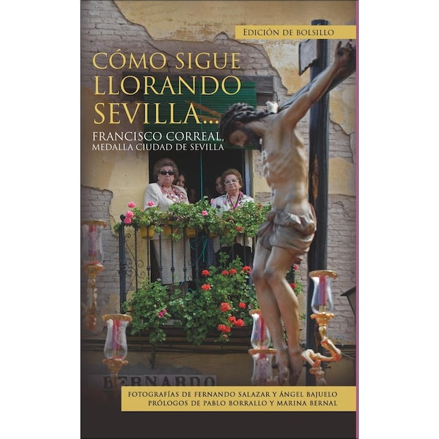 Imagem 0 de Cómo sigue llorando sevilla edición bolsillo