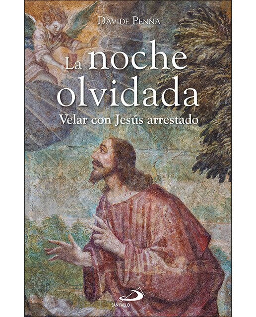 La noche olvidada: Velar con Jesús arrestado (Capa mole com abas) 1