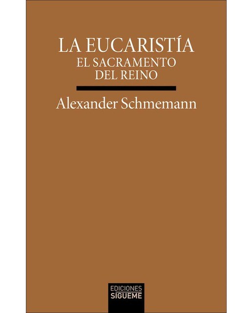 Imagen 0 de La Eucaristía: El sacramento del Reino