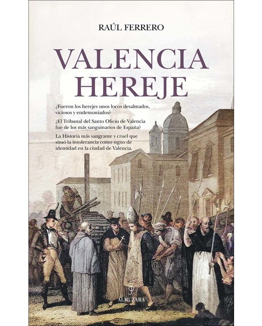 Valencia hereje (Capa mole) 1