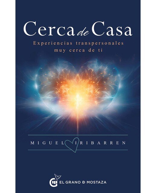 CERCA DE CASA: Experiencias transpersonales muy cerca de ti (Capa mole com abas) 1