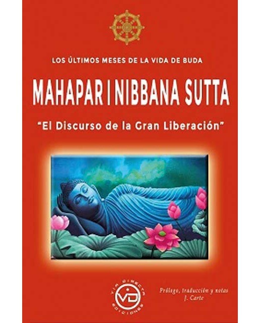 Imagen 0 de Mahaparinibbana sutta.Los últimos meses de la vid