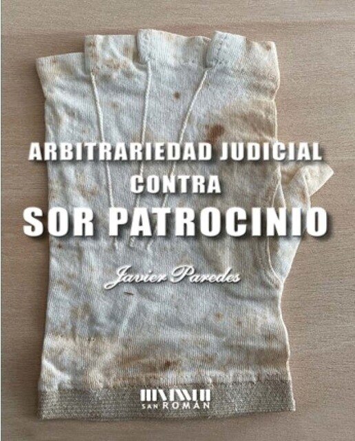 Arbitrariedad judicial contra Sor Patrocinio (Capa mole) 1