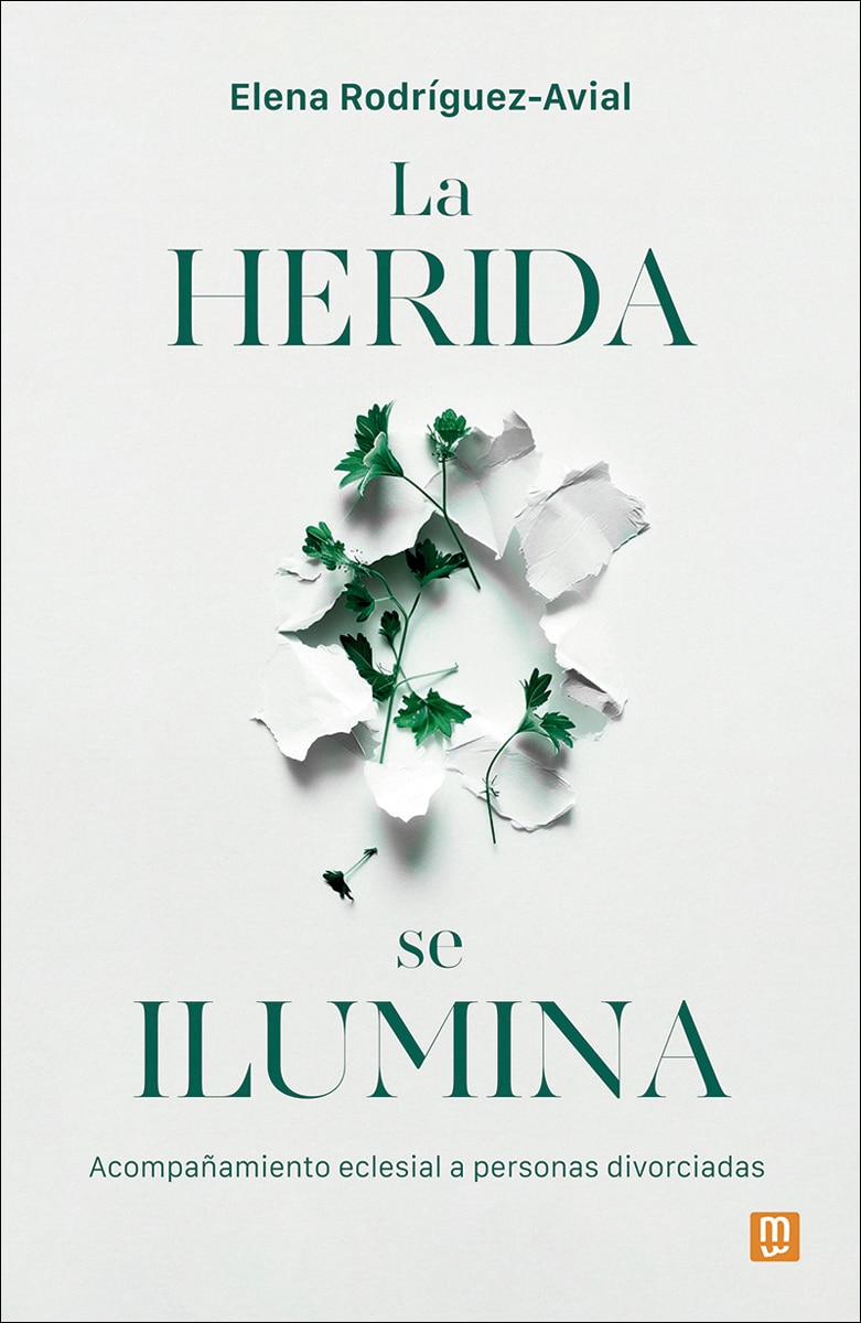 La herida se ilumina: Acompañamiento eclesial a personas divorciadas (Capa mole) 1