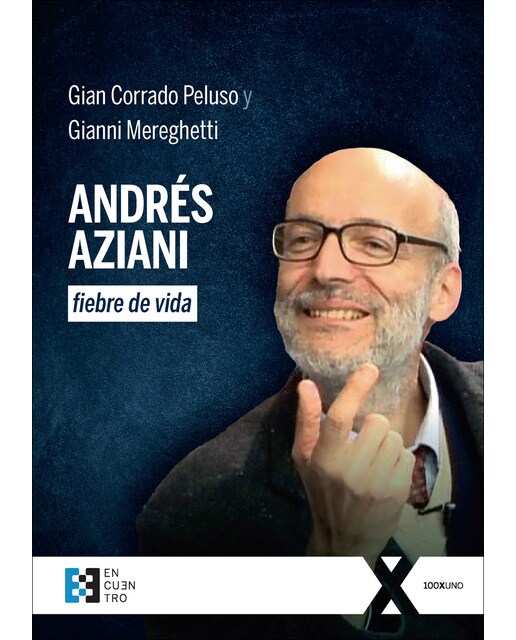 Andrés Aziani, fiebre de vida 1