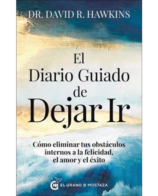 Imagem 0 de El diario guiado de dejar ir: Cómo eliminar tus obstáculos internos a la felicidad, el amor y el éxito (Capa mole com abas)