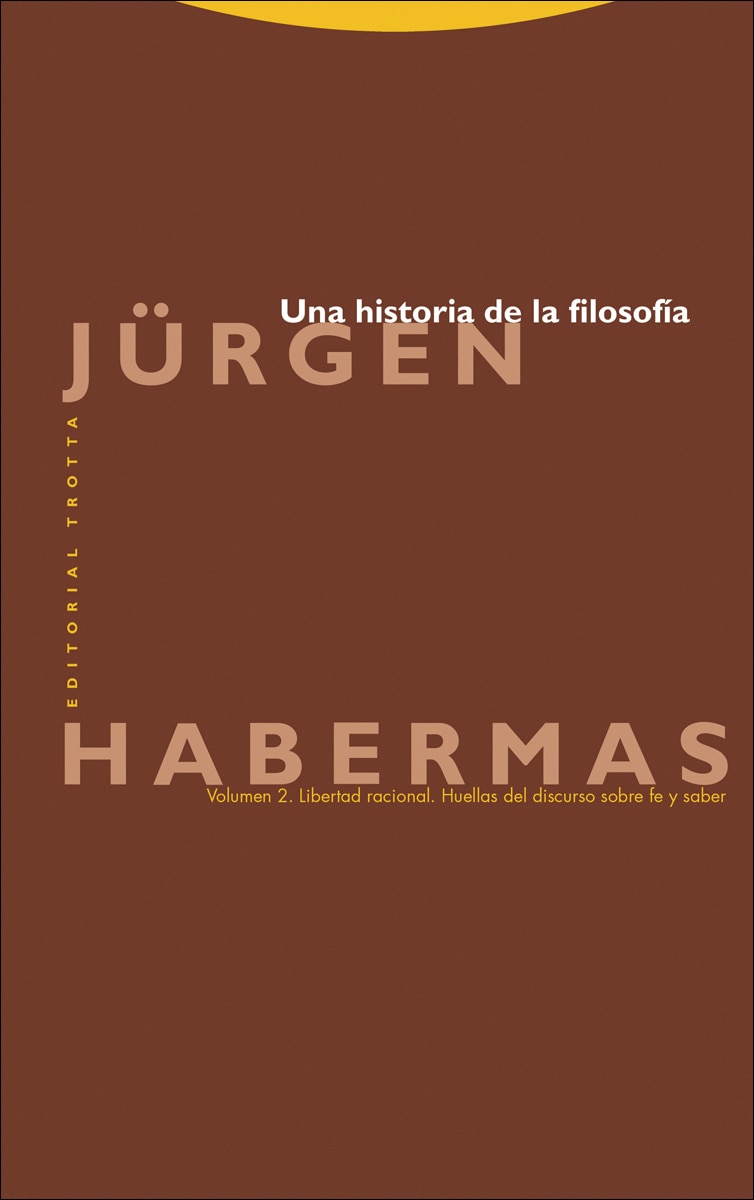 Imagem 0 de Una historia de la filosofía (Vol. 2): Libertad racional. Huellas del discurso sobre fe y saber (Capa dura)