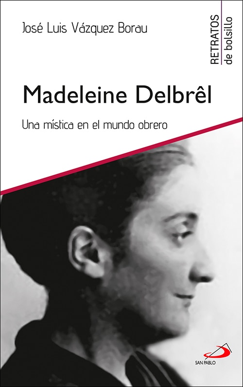 Madeleine Delbrêl: Una mística en el mundo obrero (Capa mole) 1