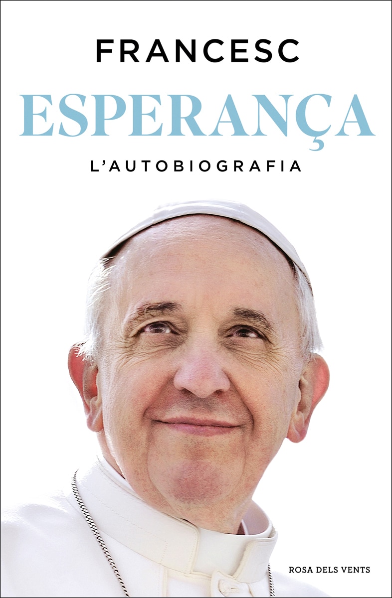 Imagem 0 de Esperança. L'autobiografia: Memòries del papa Francesc (Capa mole)