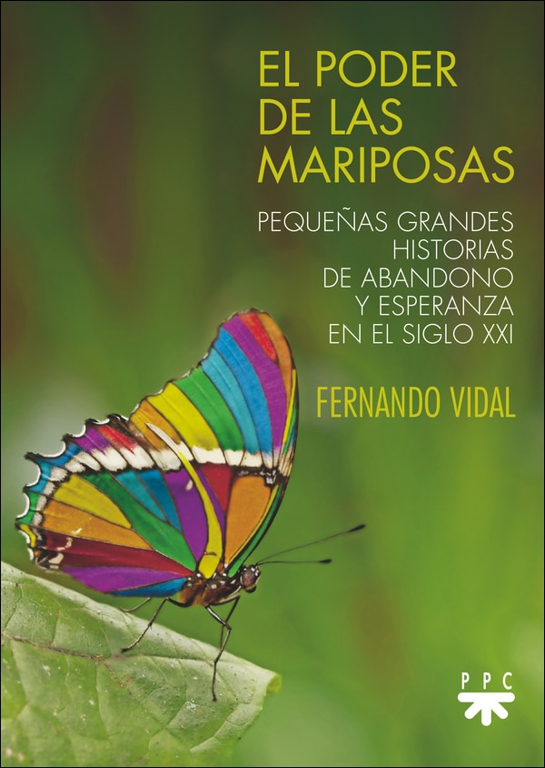 El poder de las mariposas: Pequeñas grandes historias de abandono y esperanza en el siglo XXI (Capa mole) 1