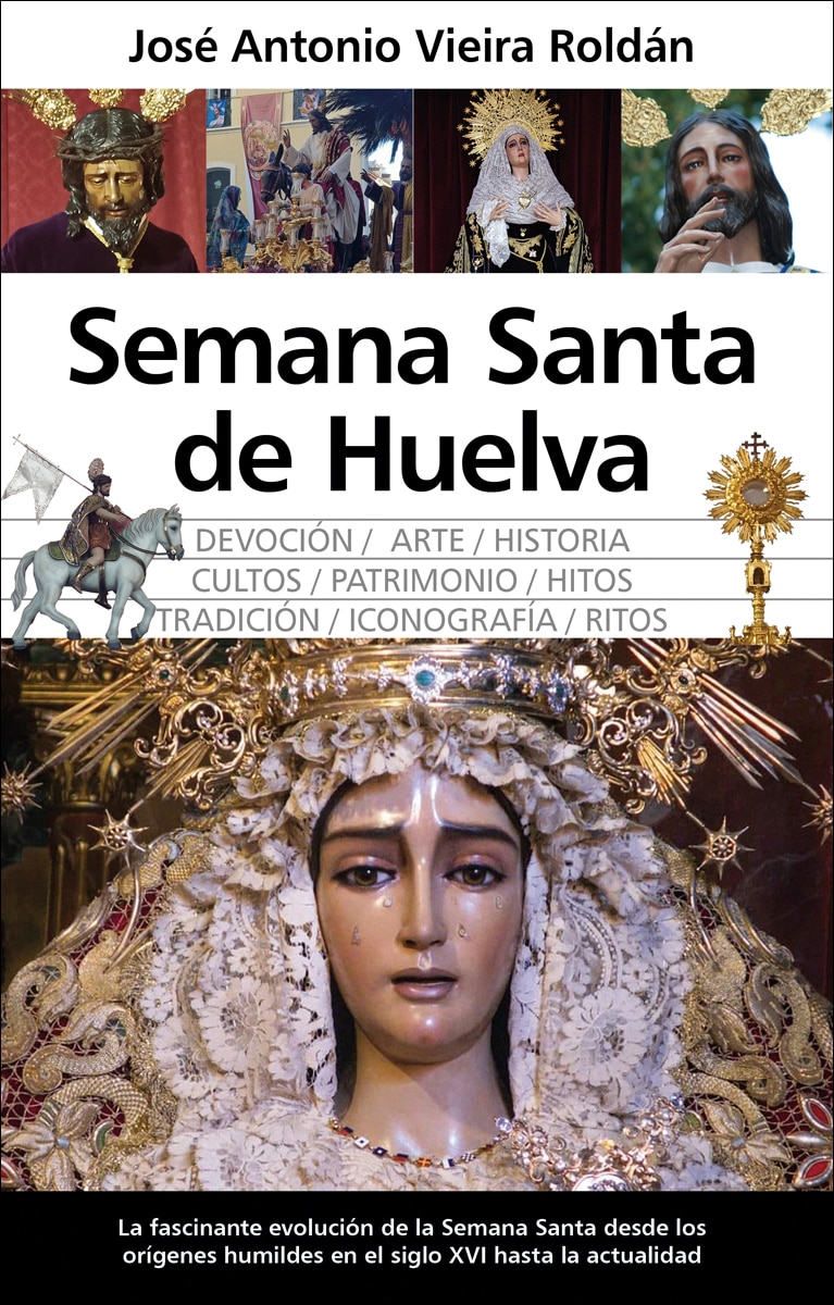 Imagen 0 de Semana Santa De Huelva (Tapa blanda)