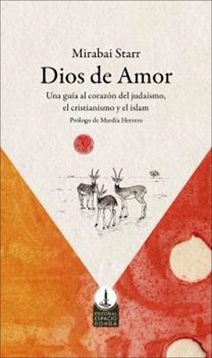 Imagem 0 de Dios de amor: Una guía al corazón del judaismo, el cristianismo y el islam