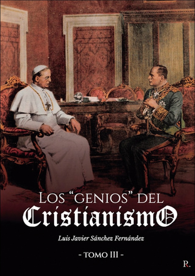 Los "genios" del Cristianismo. Tomo III