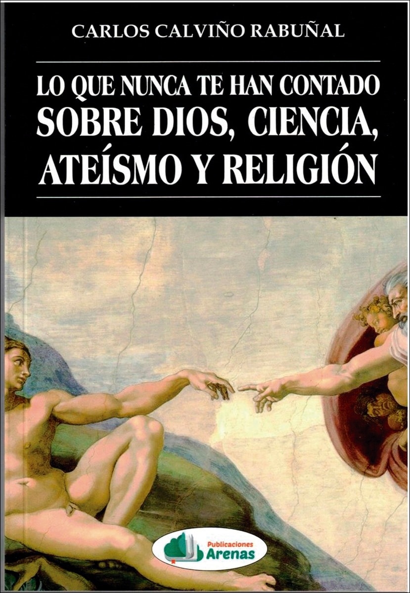 Lo que nunca te han contado sobre dios,ciencia 1