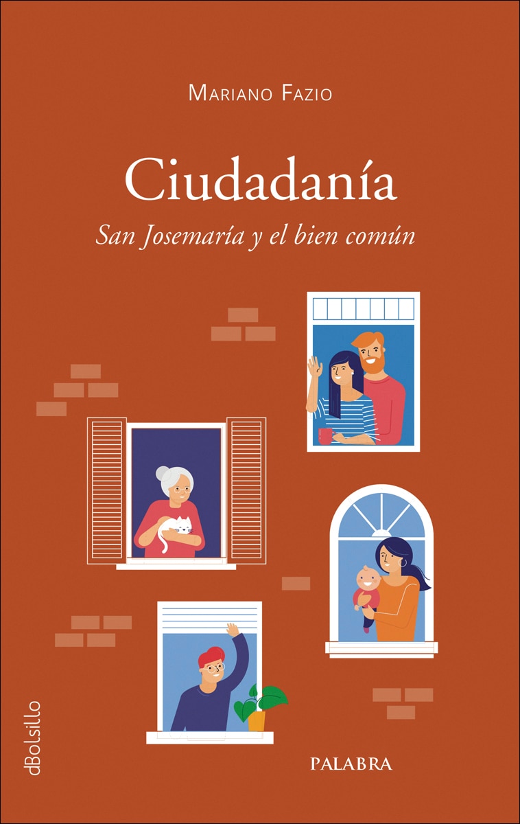 Ciudadanía: San Josemaría y el bien común (Capa mole com abas) 1