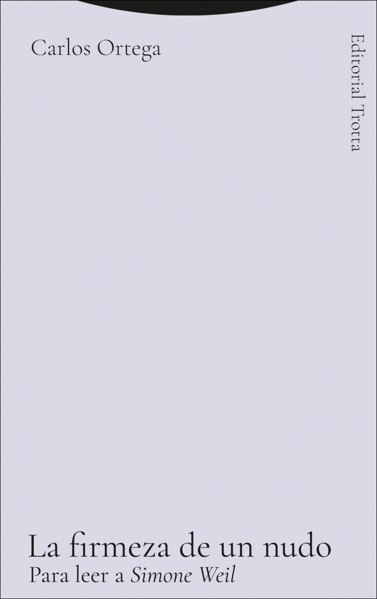 La firmeza de un nudo: Para leer a Simone Weil (Capa mole com abas) 1