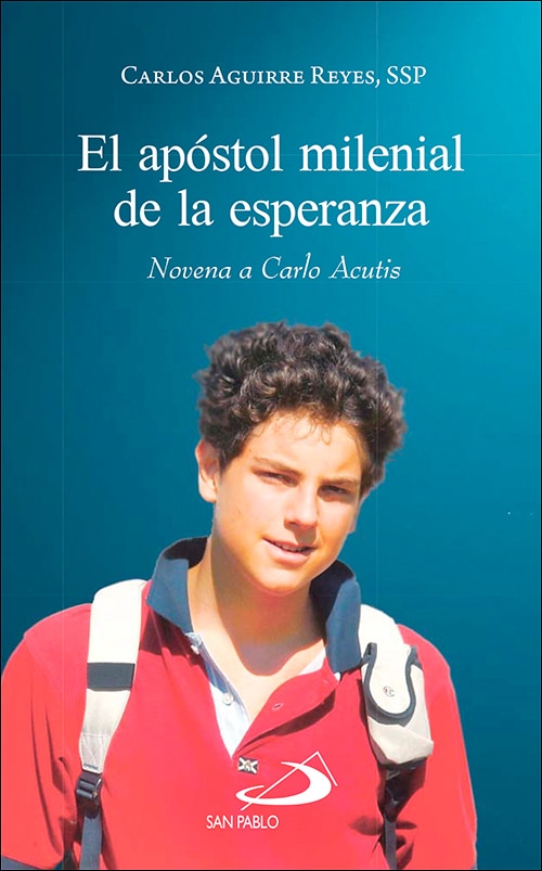 Imagem 0 de El apóstol milenial de la esperanza: Novena a Carlo Acutis
