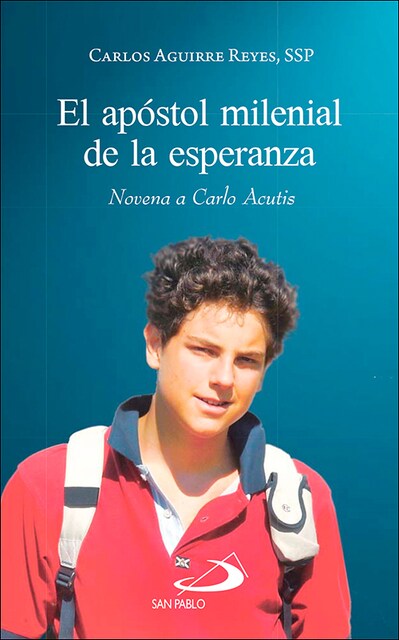 Imagem 0 de El apóstol milenial de la esperanza: Novena a Carlo Acutis