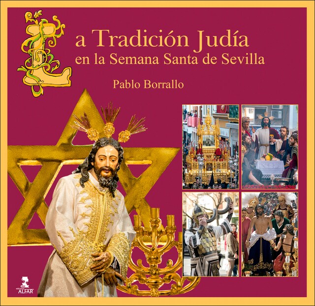 Imagem 0 de La tradición judía en la semana santa de sevilla