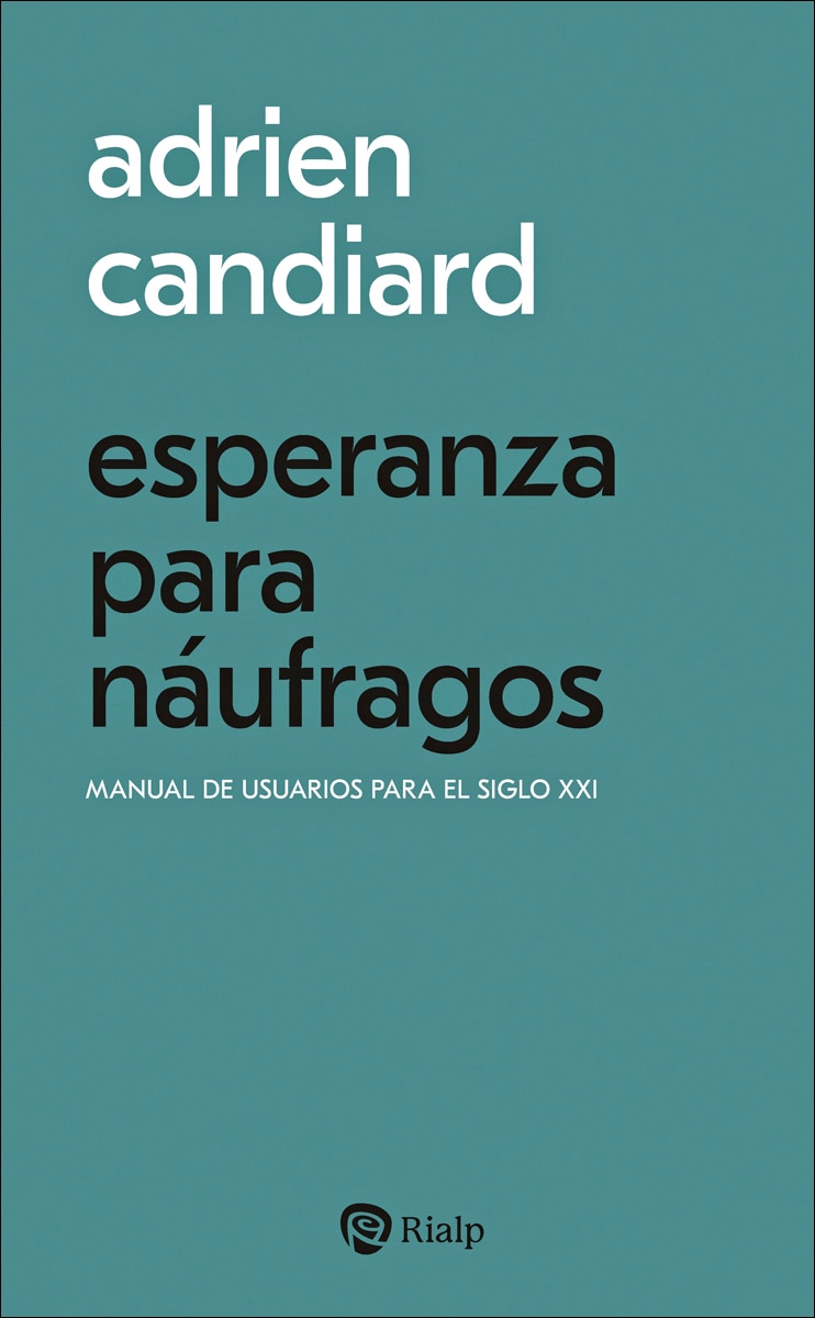 Imagem 0 de Esperanza para náufragos: Manual de usuarios para el siglo XXI (Capa mole)