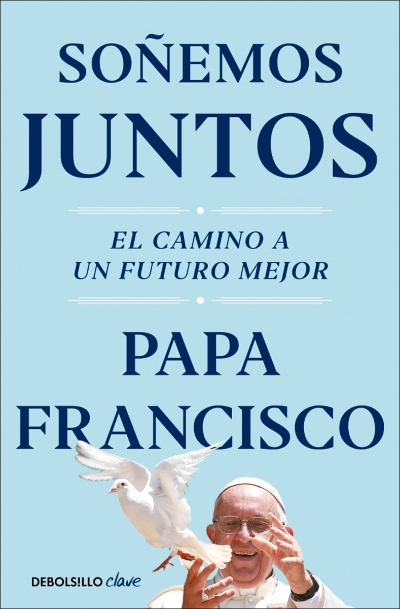Imagem 0 de Soñemos juntos: El camino a un futuro mejor (Bolso)