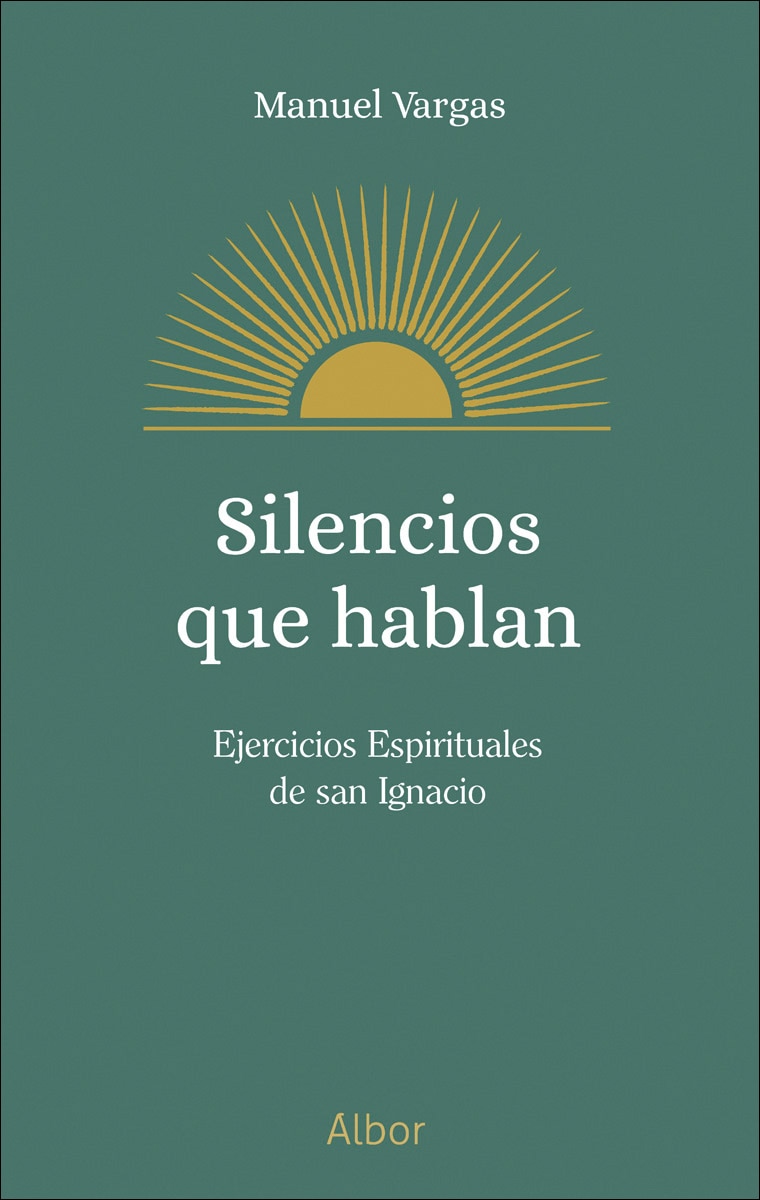 Silencios que hablan: Ejercicios Espirituales de san Ignacio (Capa mole com abas) 1