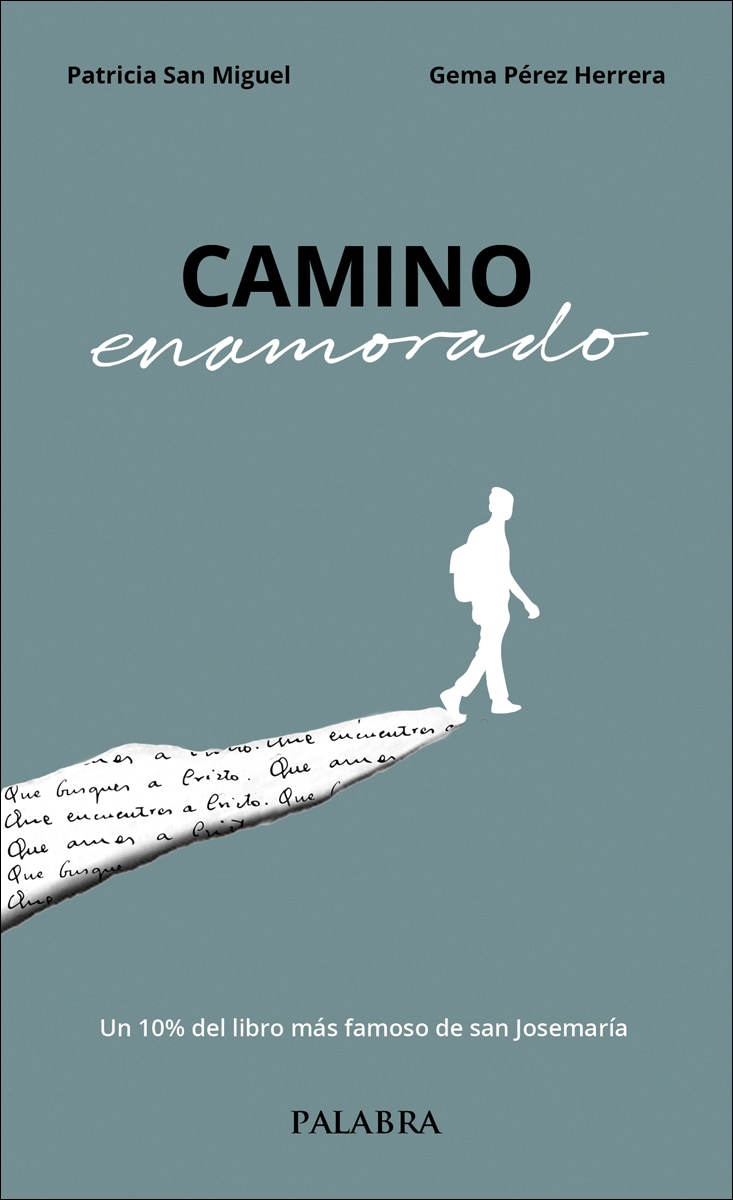 Camino enamorado: Un 10% del libro más famoso de san Josemaría (Capa mole com abas) 1