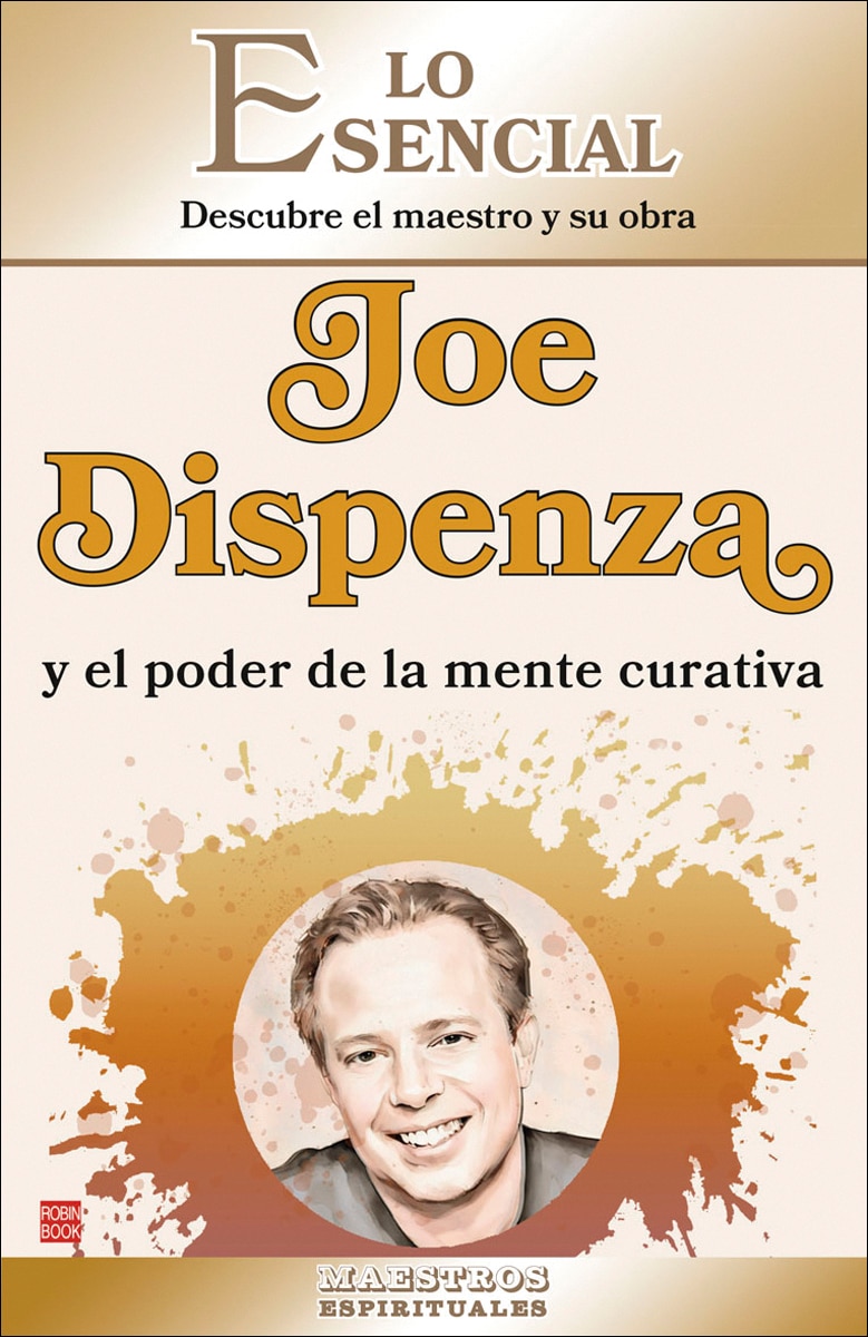 Imagem 0 de JOE DISPENZA y el poder de la mente curativa: Descubra el pensamiento y la vida de una de las grandes figuras de la psicología moderna