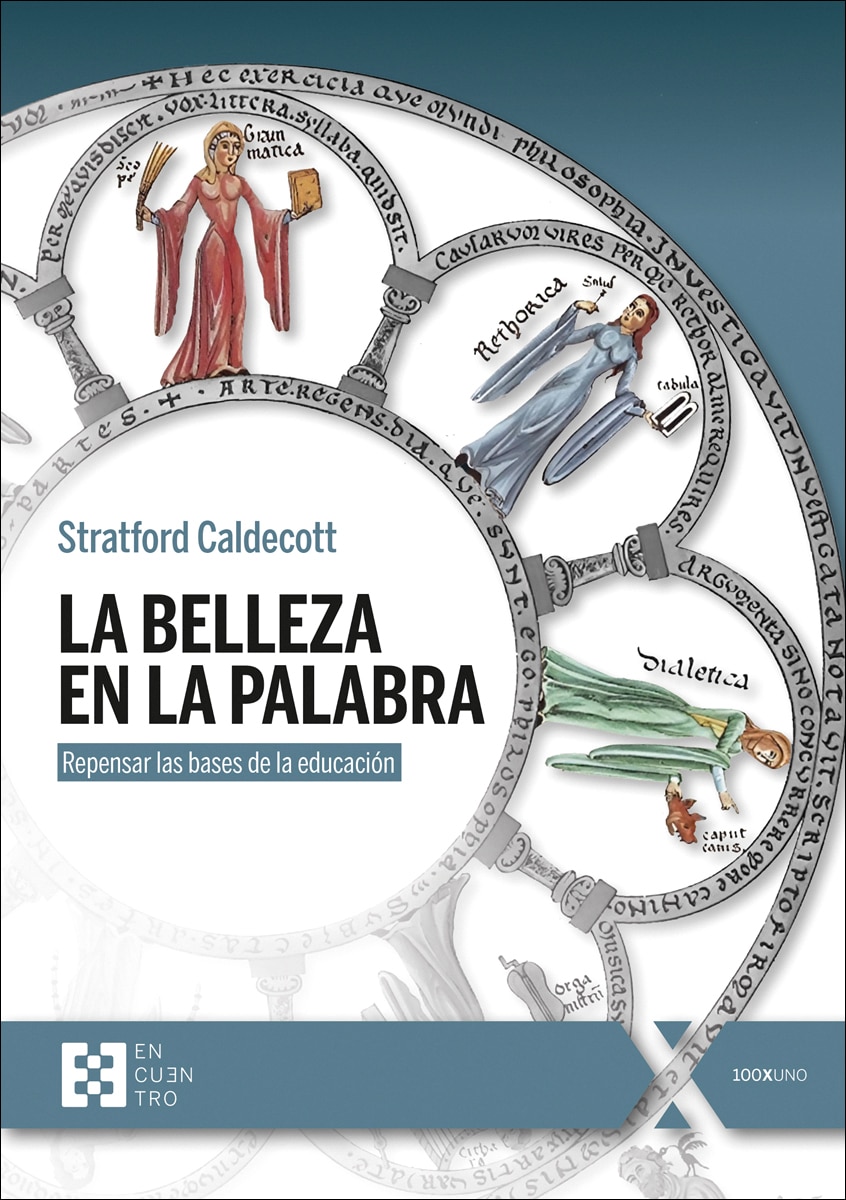 La Belleza en la Palabra: Repensar las bases de la educación 1