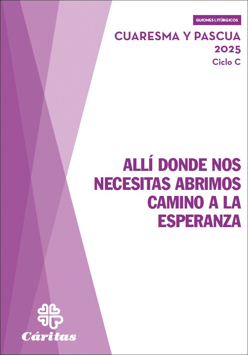 Allí donde nos necesitas abrimos caminoa la esper 1