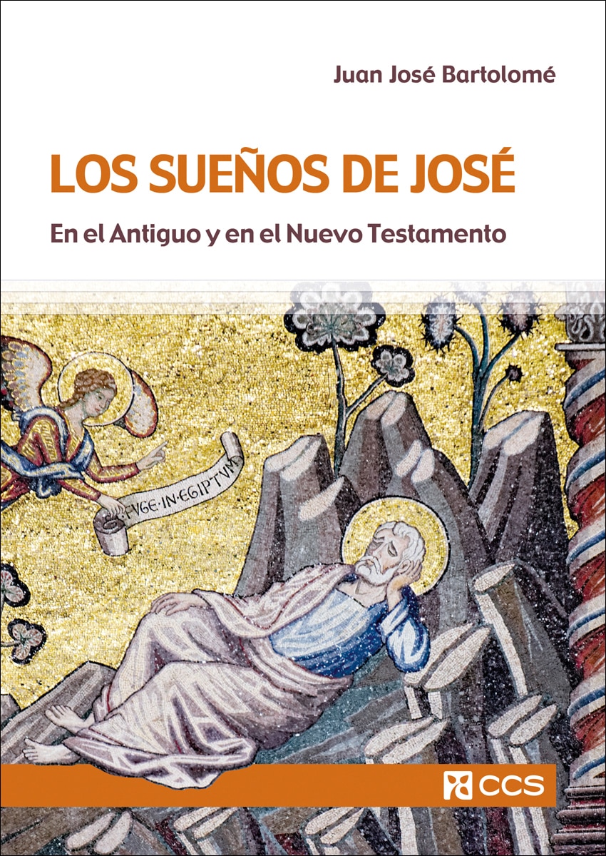 Los sueños de josé: En el antiguo y en el nuevo testamento (Capa mole) 1
