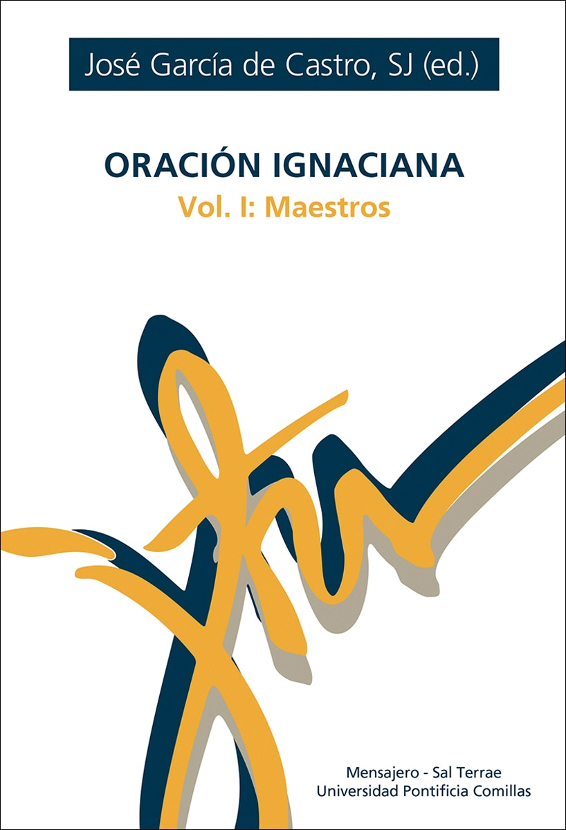 Oración ignaciana: Vol. 1 - Maestros (Capa mole) 1